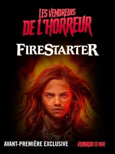 Les Vendredis de l'horreur : Firestarter