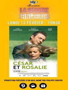 La séance Ciné Club : César et Rosalie